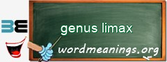 WordMeaning blackboard for genus limax